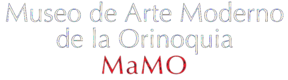 MaMO — Museo de Arte Moderno de la Orinoquia